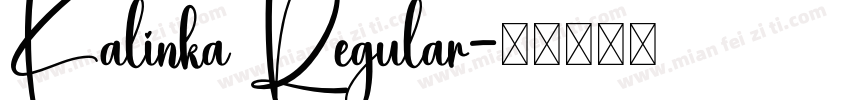 Kalinka Regular字体转换